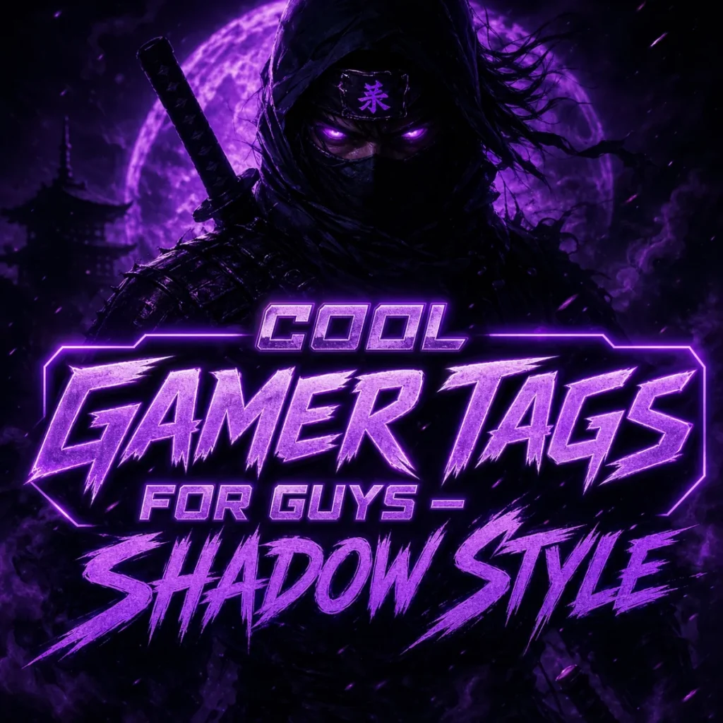 cool gamer tags for guys Shadow Style Names 