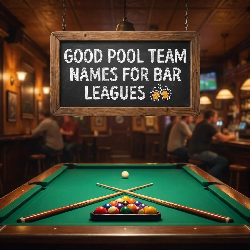 Good pool team names for bar leagues with fun, creative, and competitive ideas