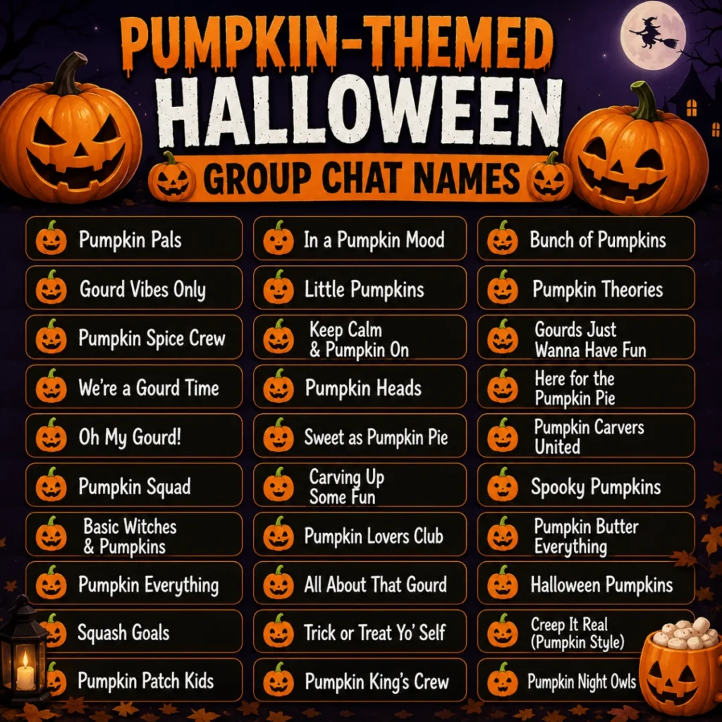 Pumpkin-Themed Halloween Group Chat Names ๐