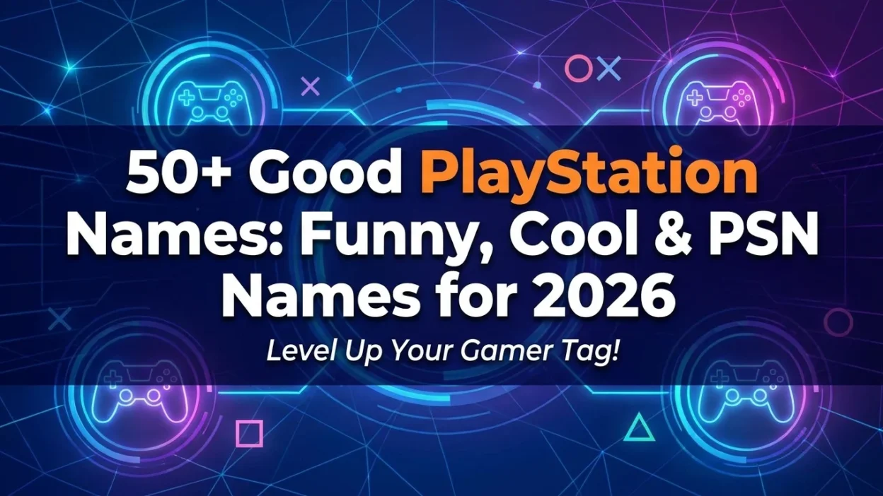 Good PlayStation Names