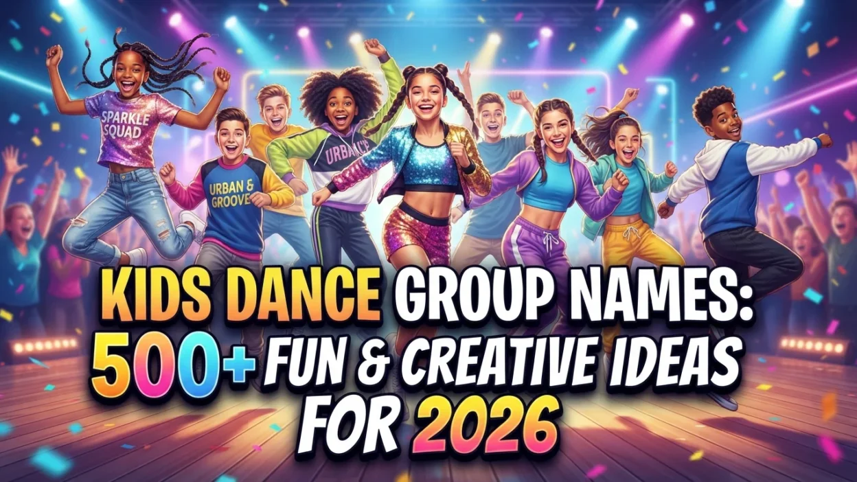 Kids dance group names with fun and creative ideas for 2026