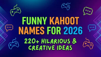 Funny Kahoot names for 2026 featuring 160+ hilarious, creative, clever, and memorable quiz name ideas