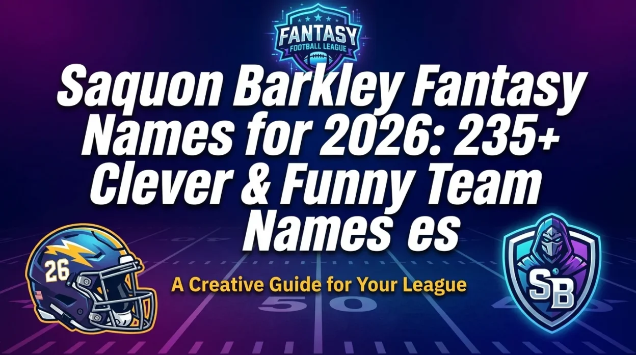 Saquon Barkley fantasy names for 2026 featuring 235+ clever, funny, creative, and football-inspired team name ideas