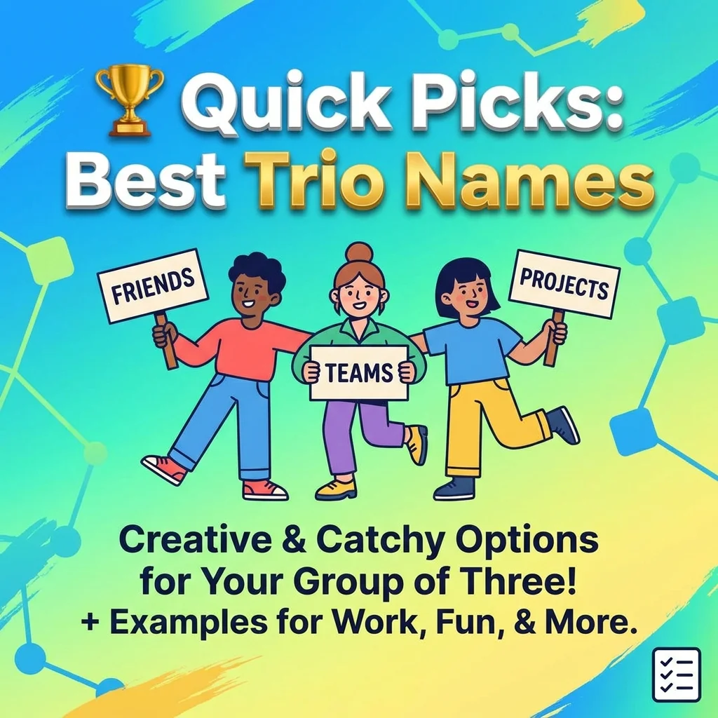 Quick picks for the best trio names with cute, funny, and creative ideas for three friends