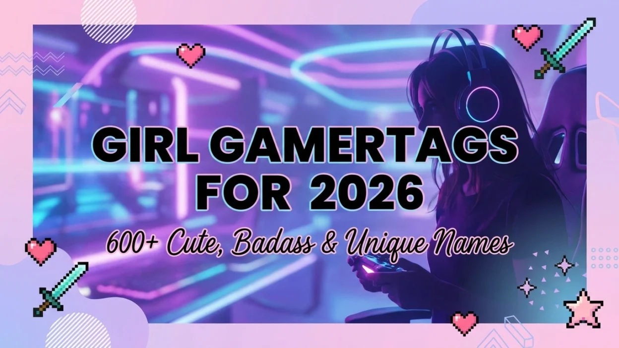 Girl gamertags for 2026 featuring cute, badass, unique, and stylish gaming name ideas